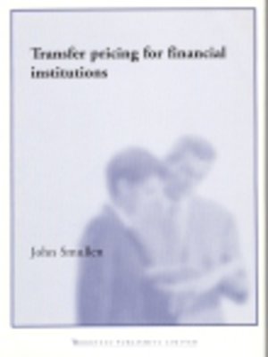 cover image of Transfer Pricing for Financial Institutions